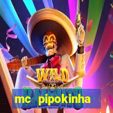 mc pipokinha privacy videos